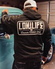 LowLife Lower Class Shit Hoodie